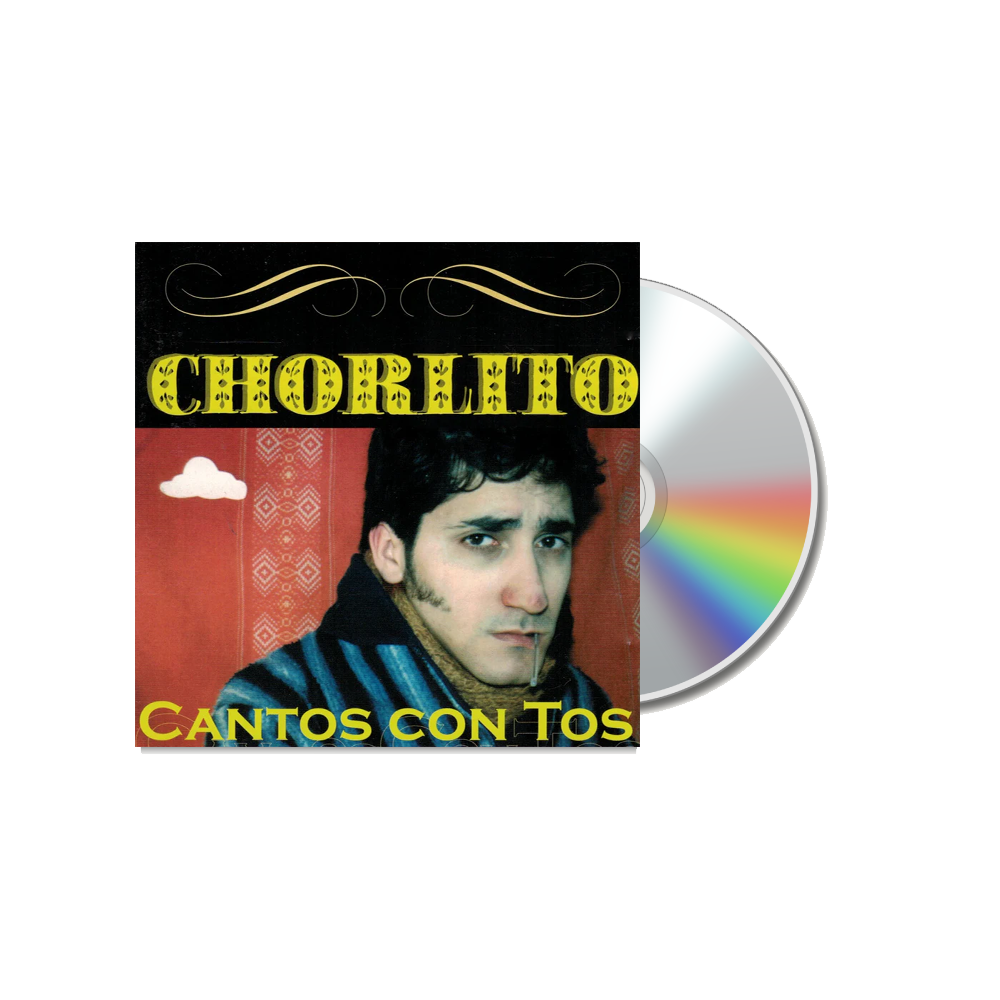 Chorlito, Cants amb Tos - CD