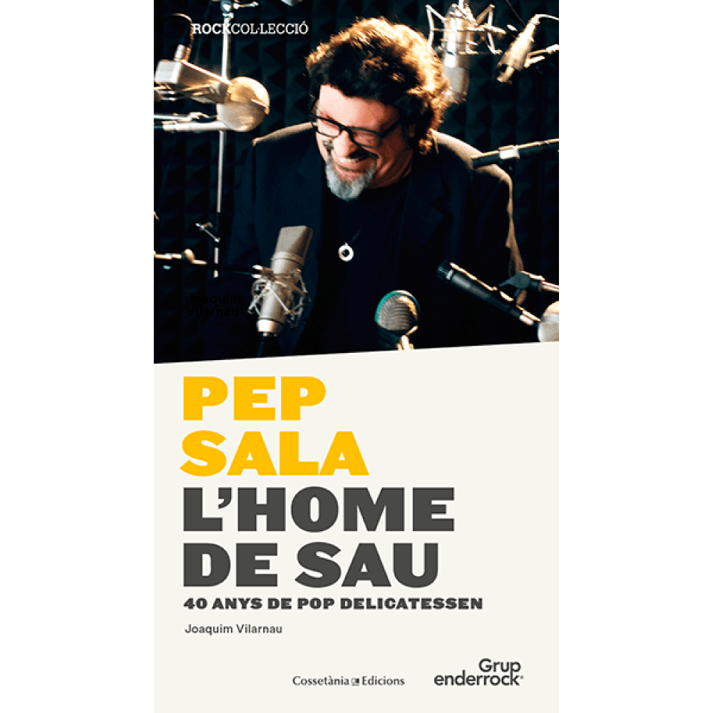 Libro Pep Sala. L'home de Sau