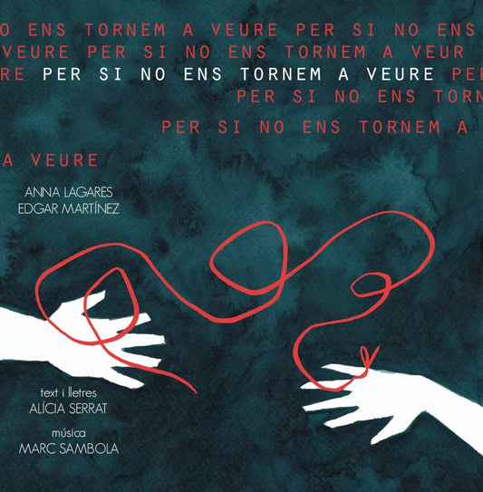 Per si no ens Tornem a Veure - CD