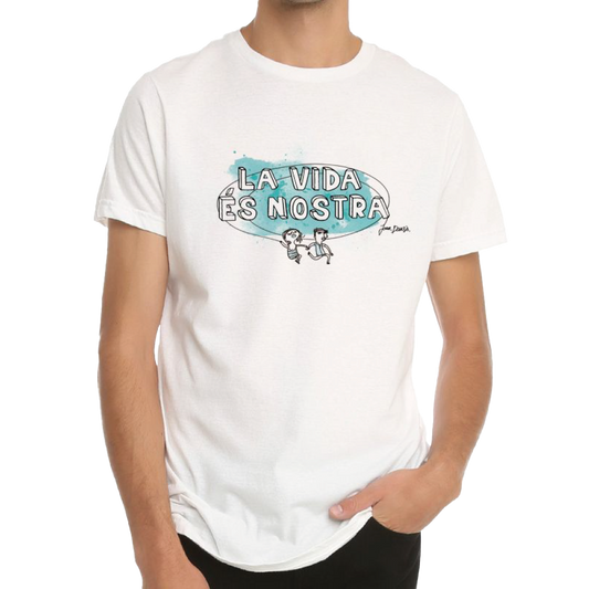Camiseta La vida és nostra