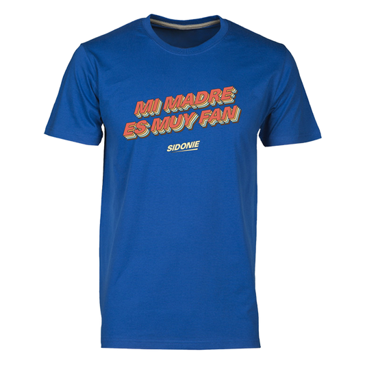 Camiseta Mi madre es muy fan Azul