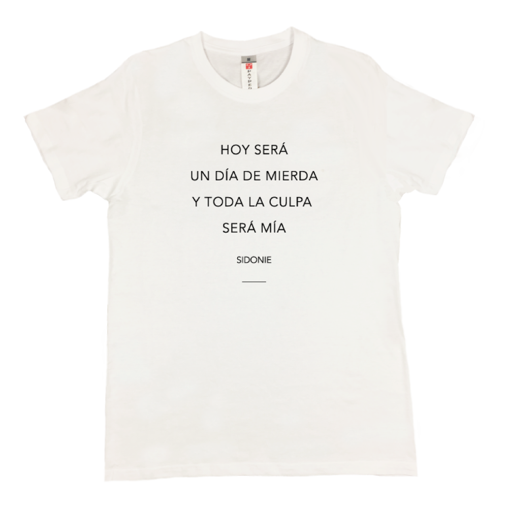 Camiseta Un día de mierda Blanca