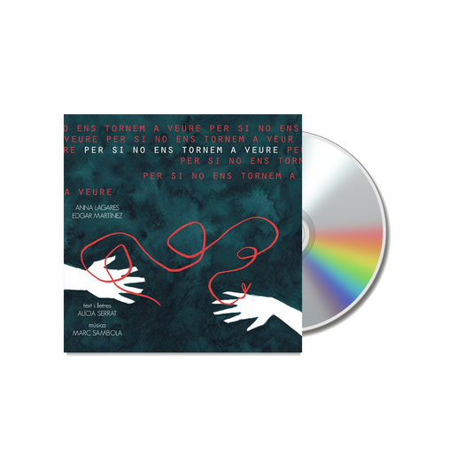 Per si no ens Tornem a Ver - CD