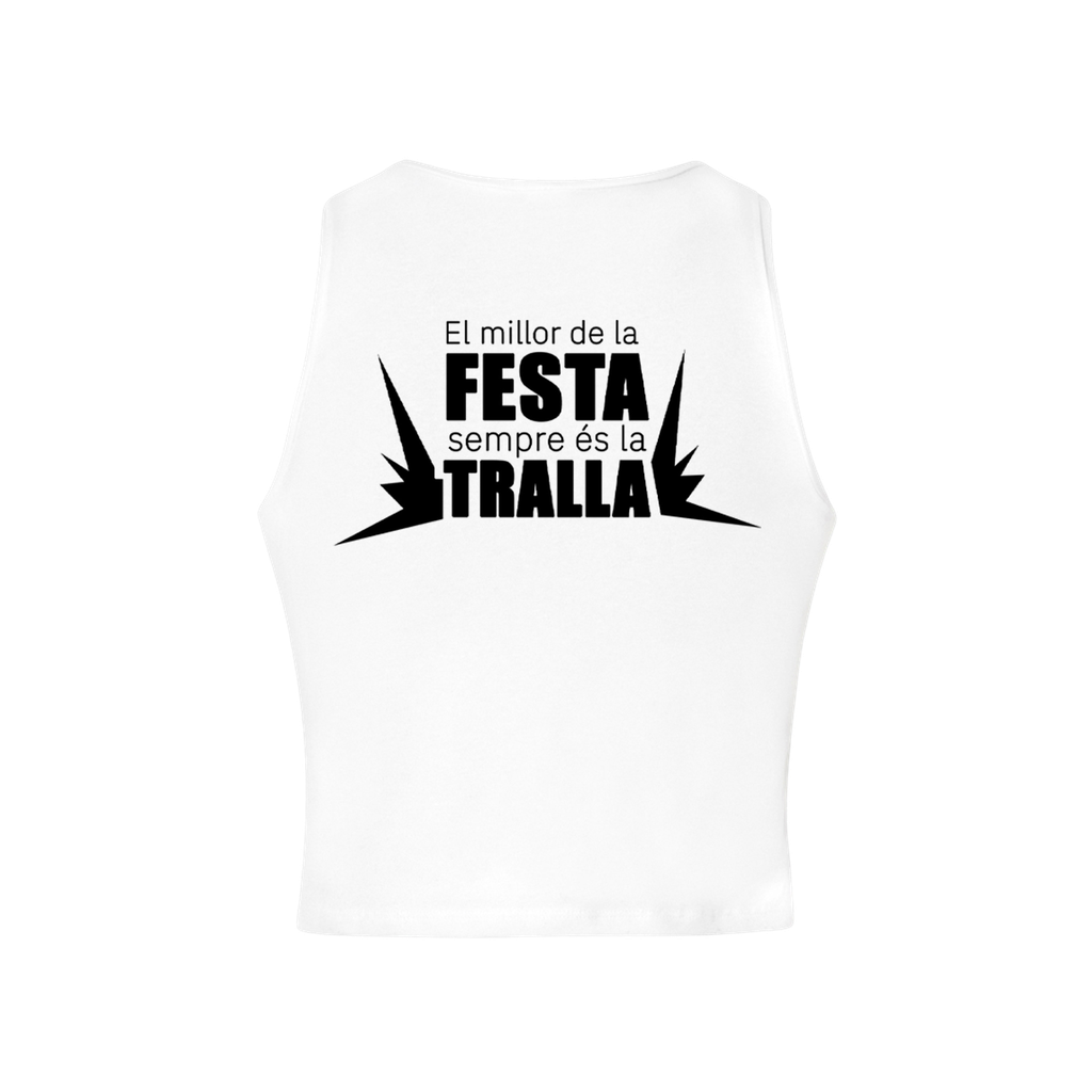 Top “El millor de la FESTA sempre és la TRALLA”